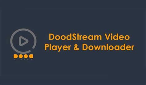 video doodstream|Doodstream Downloader Video Streamer No Ads